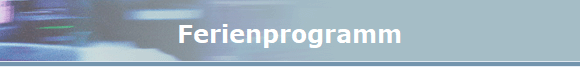 Ferienprogramm